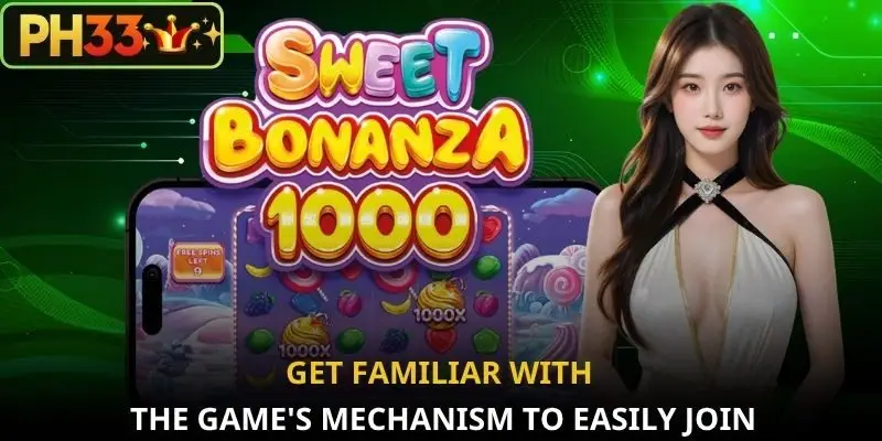 Get familiar with the game's mechanism to easily join