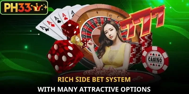 Rich side bet system with many attractive options