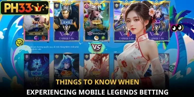 Things to know when experiencing Mobile Legends betting