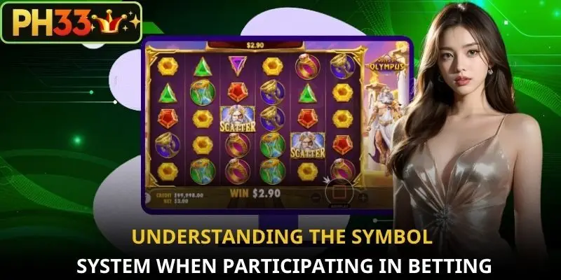 Understanding the symbol system when participating in betting